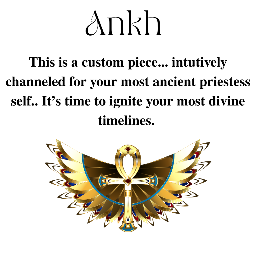 ANKH- priestess piece