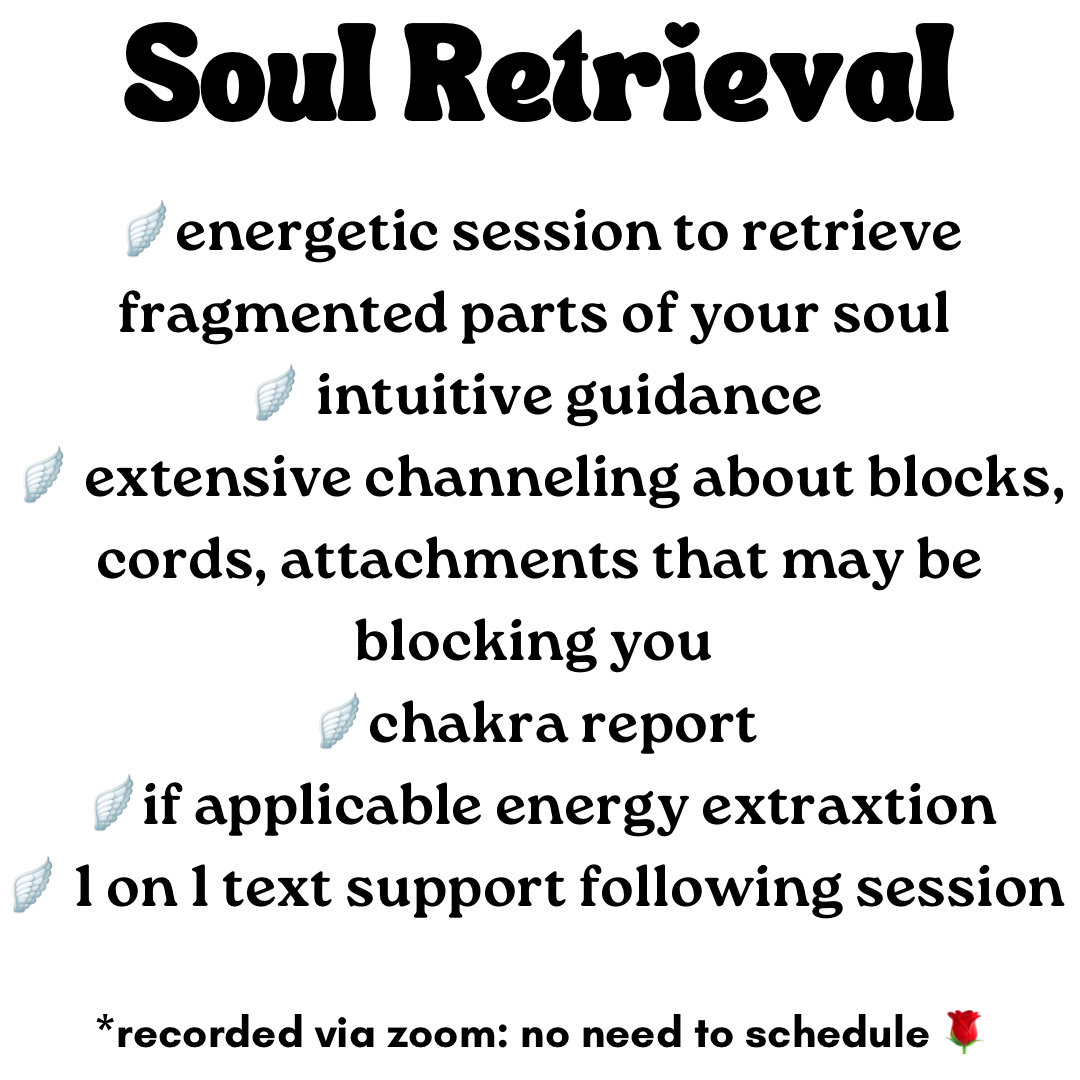 Soul retrieval- distant 🪽
