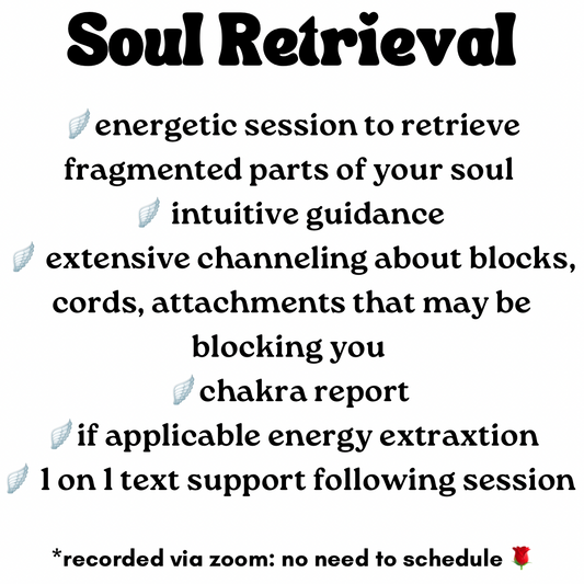 Soul retrieval- distant 🪽
